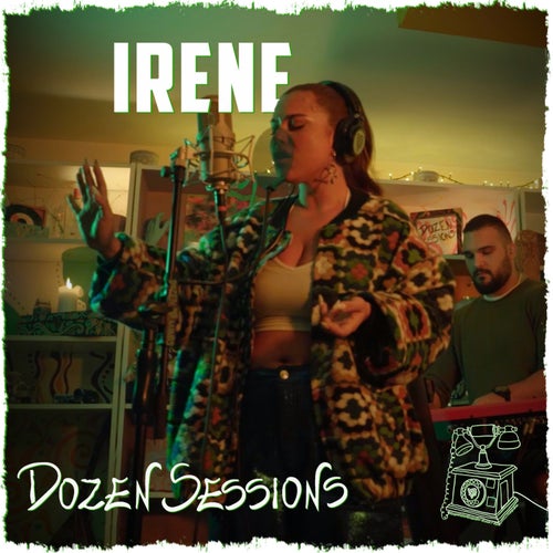 IRENE - Live at Dozen Sessions