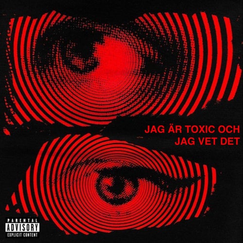 Jag är toxic & jag vet det