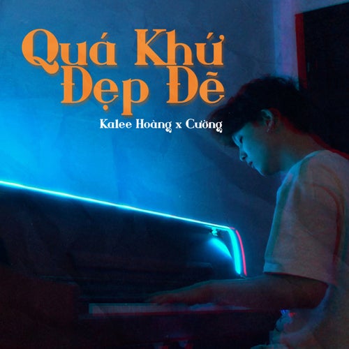 Quá Khứ Đẹp Đẽ