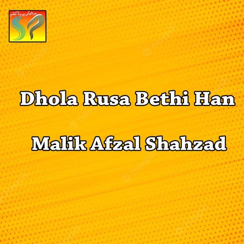 Dhola Rusa Behthi Han