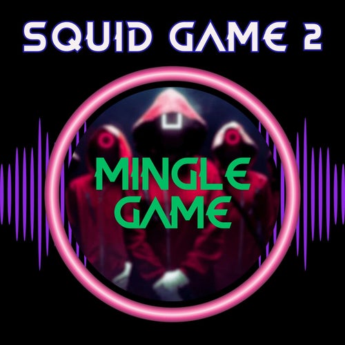 Round and Round (Mingle Game Merry Go Round) [From "Squid Game 2"]