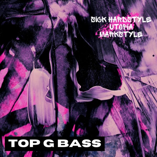 Top G Bass (Hardstyle Rave)
