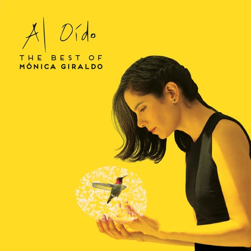 Al oído: The best of Mónica Giraldo (Remasterizado 2018)