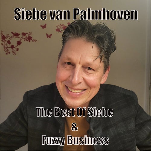 The Best Of Siebe & Fuzzy Business