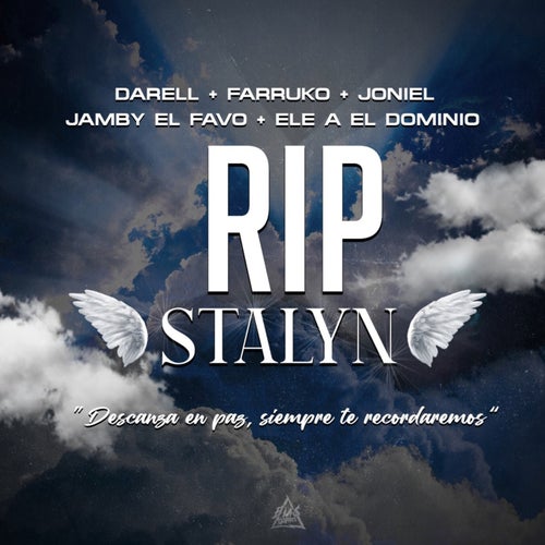 RIP Stalyn