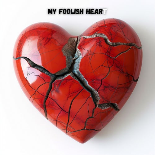 My Foolish Heart