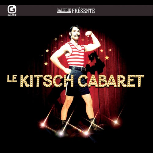 Le Kitsch Cabaret