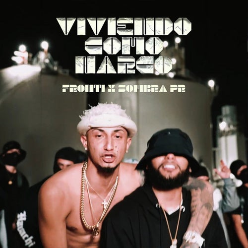 Viviendo Como Narco