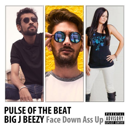 Face Down Ass Up By Pulse Of The Beat And Big J Beezy On Beatsource