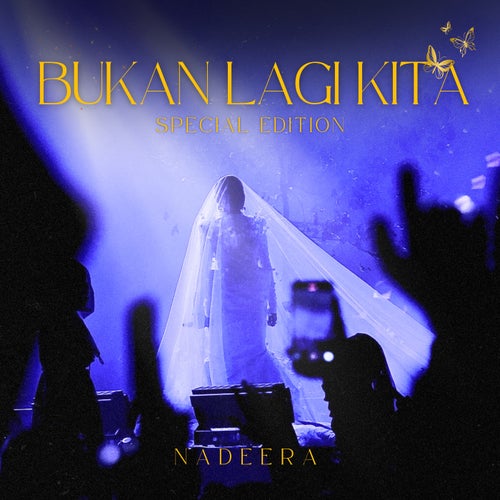 Bukan Lagi Kita (Special Edition)