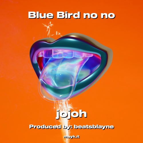 Blue Bird no no
