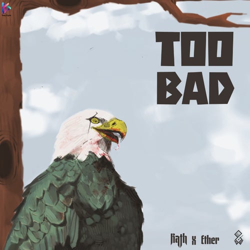 Too Bad