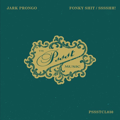 Fonky Shit / Sssshh!