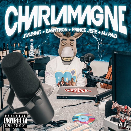 Charlamagne (feat. BabyTron, Prince Jefe & MJPAID)
