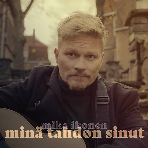 Minä tahdon sinut