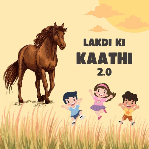 Lakdi ki kaathi 2.0