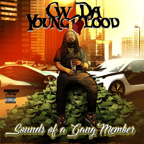 Sounds of a Gang Member