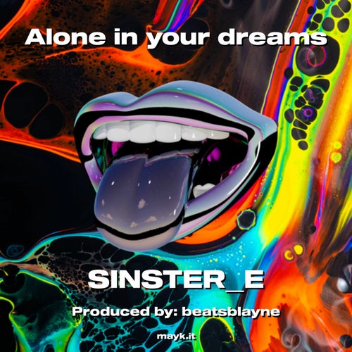 Alone in your dreams