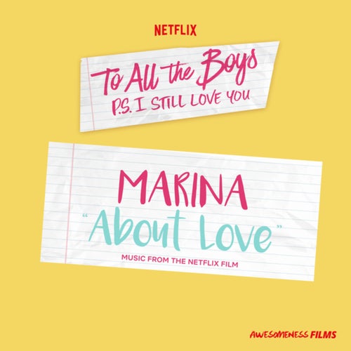 About Love (From The Netflix Film "To All The Boys: P.S. I Still Love You")