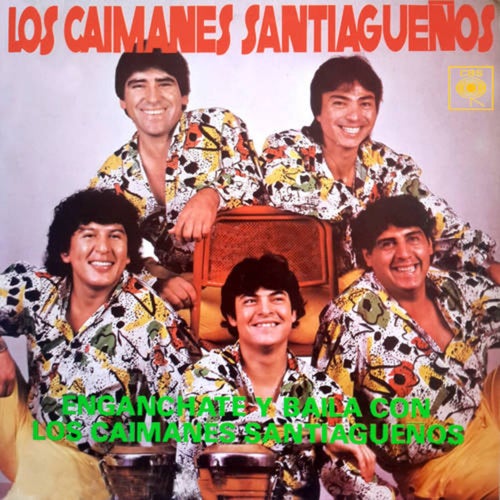 Enganchate y Bailá Con Los Caimanes Santiagueños