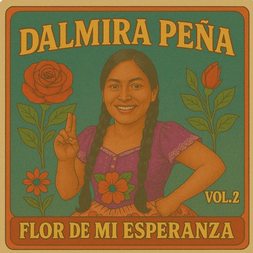 Flor de mi esperanza, Vol.2