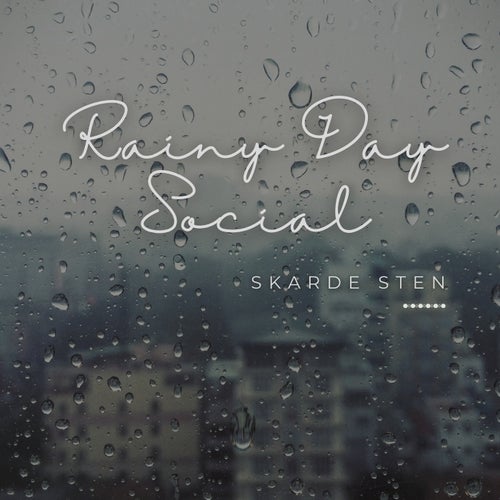 Rainy Day Social