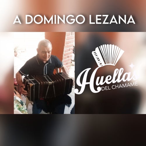 A Domingo Lezana