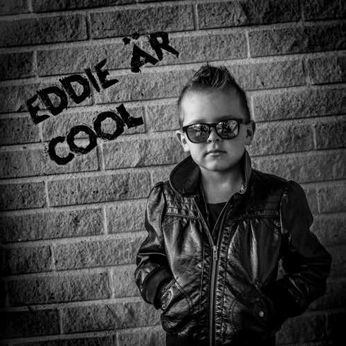 Eddie är cool