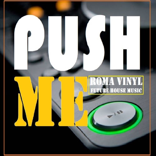 Push me