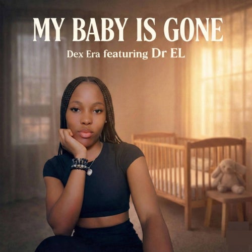 My Baby Is Gone