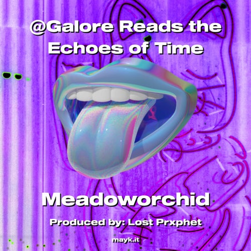 @Galore Reads the Echoes of Time