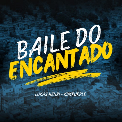Baile do Encantado