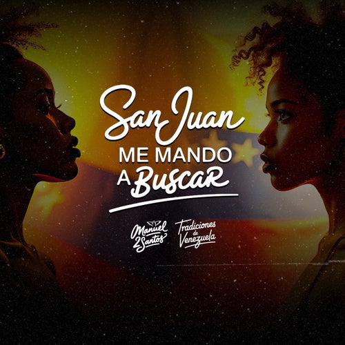 San Juan me mando a buscar