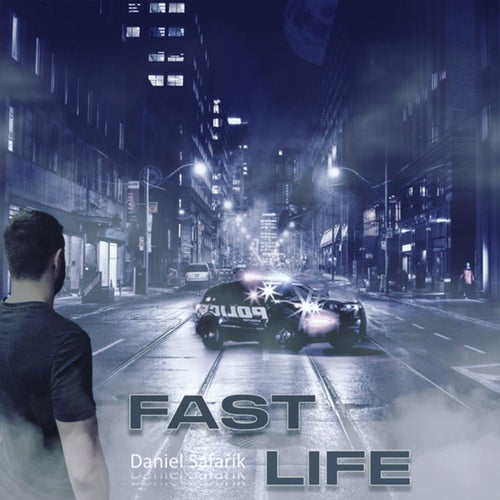 Fast Life