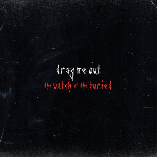 The Watch Of The Buried