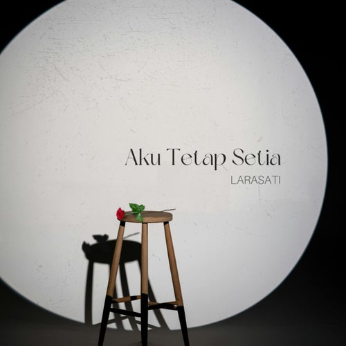 Aku Tetap Setia