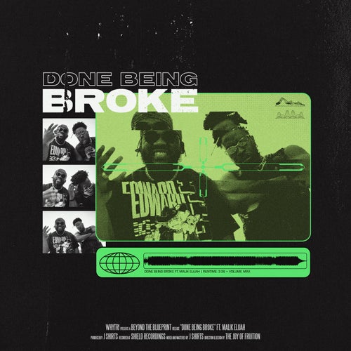 DONE BEING BROKE