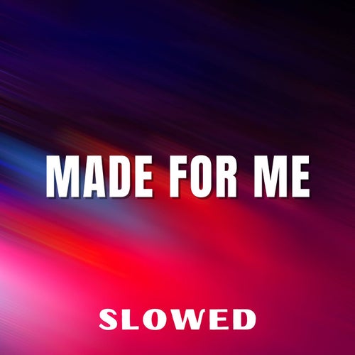 Nobody Knows Me Like You Do (Made for Me) [Slowed]