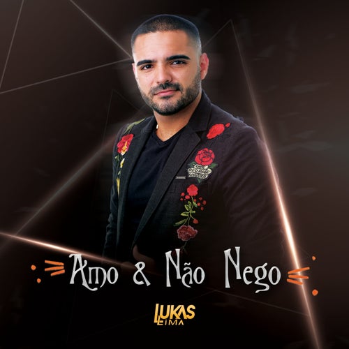 Amo e Não Nego