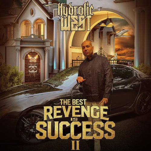 The Best Revenge Is Success 2