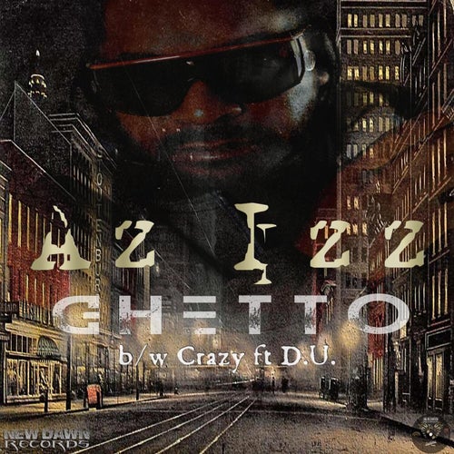 Ghetto b/w Crazy (feat. D.U.)