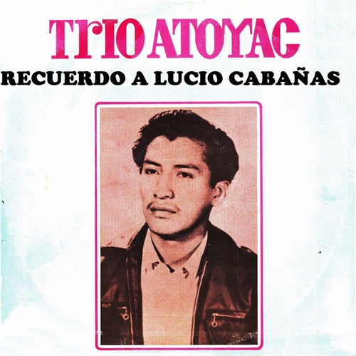 Recuerdo a Lucio Cabanas