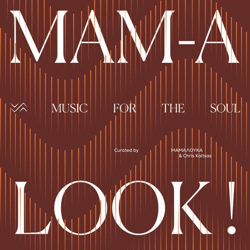 MAM-A LOOK! - Music for the Soul