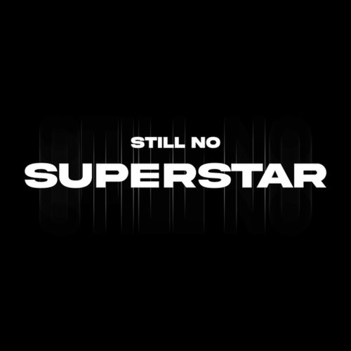 Still No Superstar (Extended Mix)