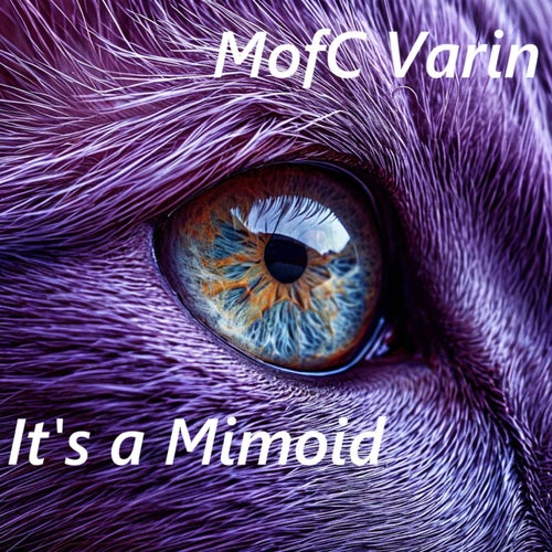It's a Mimoid