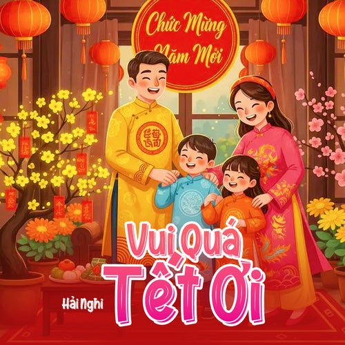 Vui Quá Tết Ơi