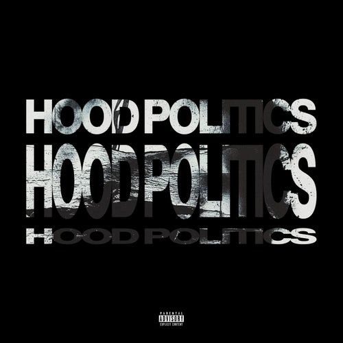 Hood Politics