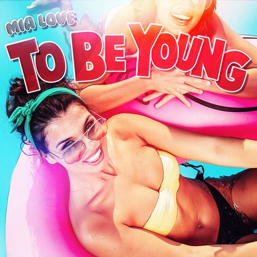 To Be Young