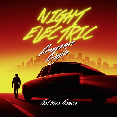 Night Electric (feat. Mya Francis)