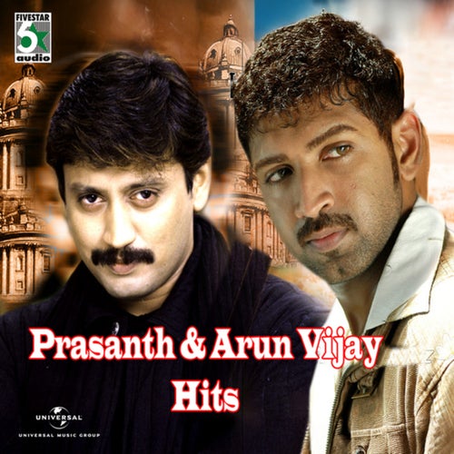 Prasanth And Arun Vijay Hits